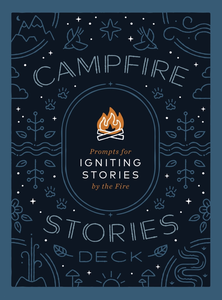 Campfire Stories Deck Prompts